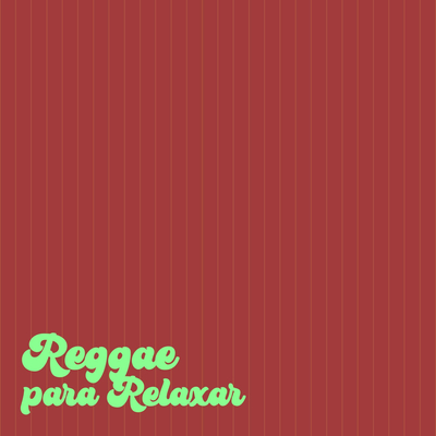 Reggae para Relaxar