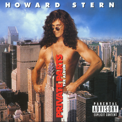 Howard Stern: Private Parts (The Album) [Music from and Inspired By the Motion Picture]
