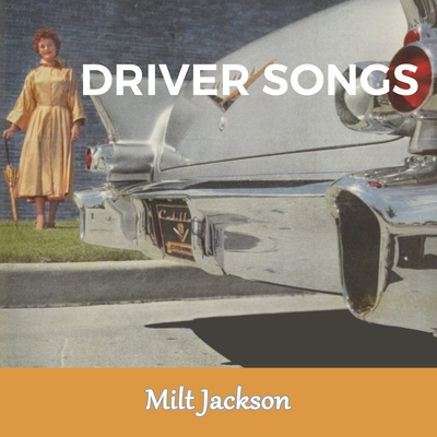 Driver Songs