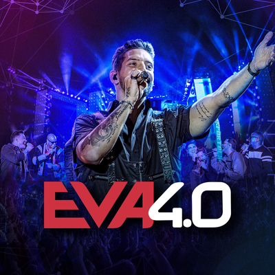 Eva 4.0(Ao Vivo Em Belo Horizonte / 2019)