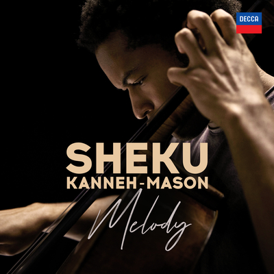 Sheku Kanneh-Mason: Melody