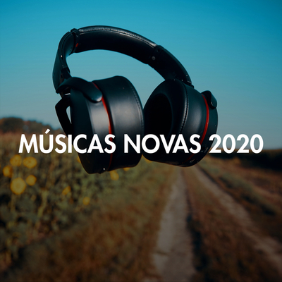Músicas Novas 2020