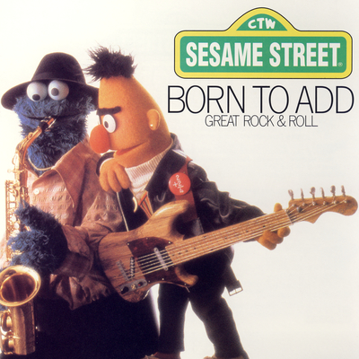 Sesame Street: Born to Add