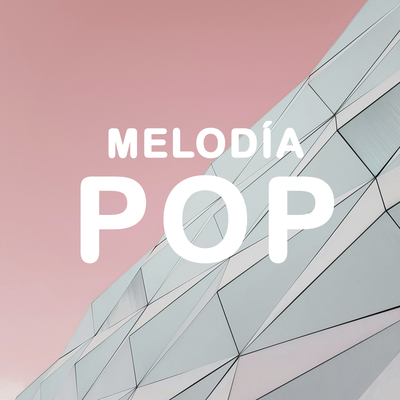 Melodía Pop