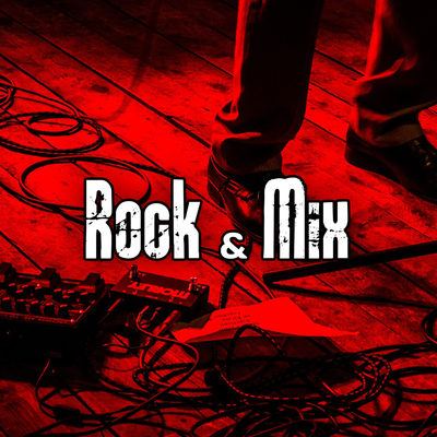 rock & mix