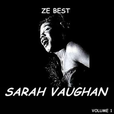 Ze Best - Sarah Vaughan