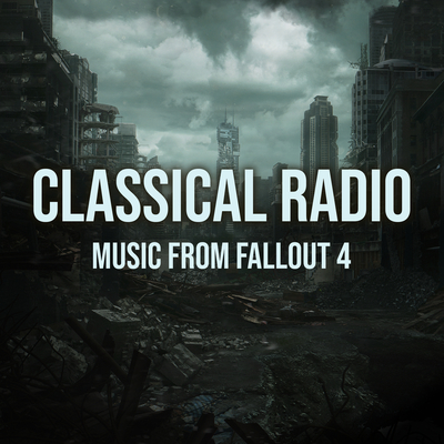Classical Radio: Music from Fallout 4
