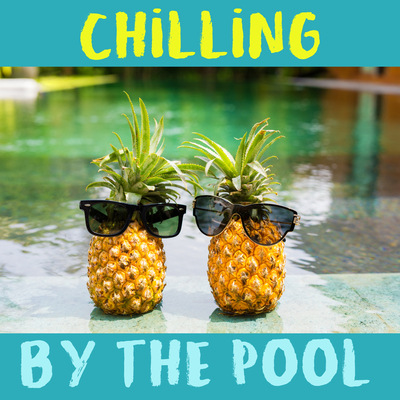 Chilling By The Pool(Explicit)