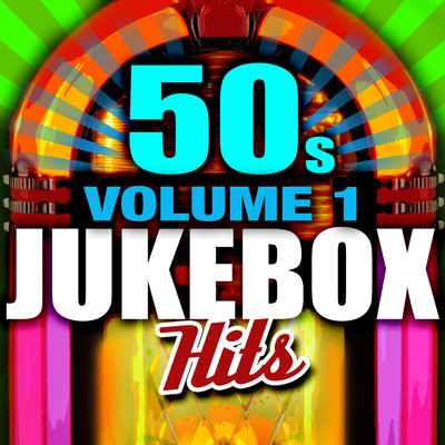 50's Jukebox Hits - Vol. 1