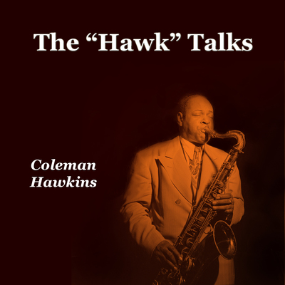 The "Hawk" Talks