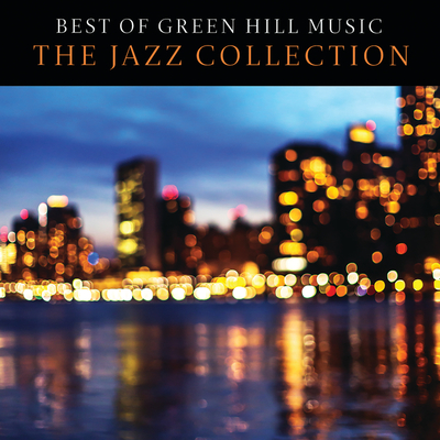 Best Of Green Hill: The Jazz Collection