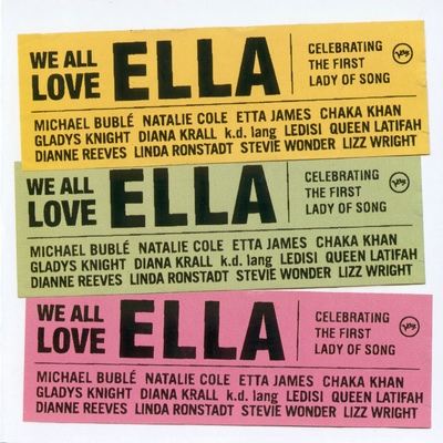 We All Love Ella Celebrating The First Lady Of Song