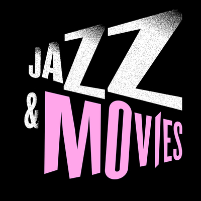 Jazz & Movies