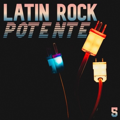 Latin Rock Potente Vol. 5(Explicit)