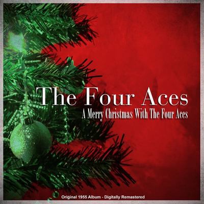A Merry Christmas With The Four Aces(Expanded Edition)