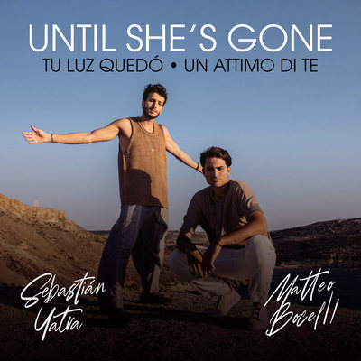 Until She's Gone / Tu Luz Quedó