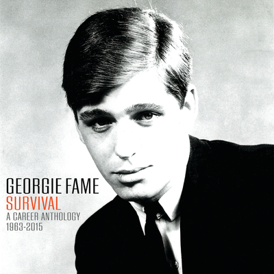 Georgie Fame: Survival A Career Anthology 1963 - 2015