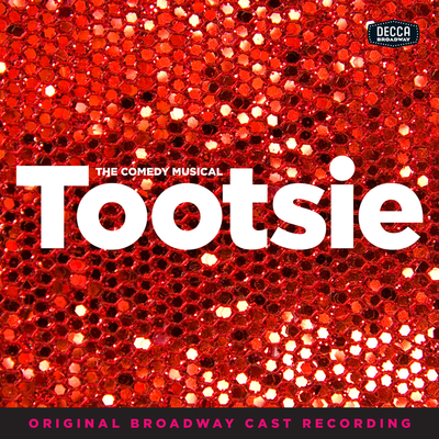 Tootsie(Original Broadway Cast Recording)