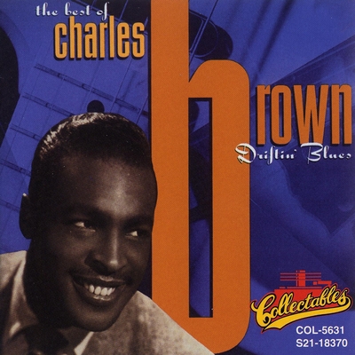 The Best Of Charles Brown Drifting Blues