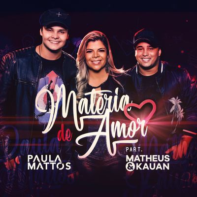 Materia De Amor (Participacao Especial De Matheus And Kauan)