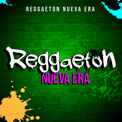 Reggaeton Nueva Era