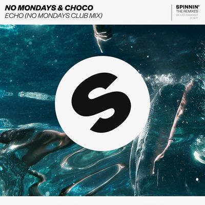 Echo (No Mondays Club Mix)