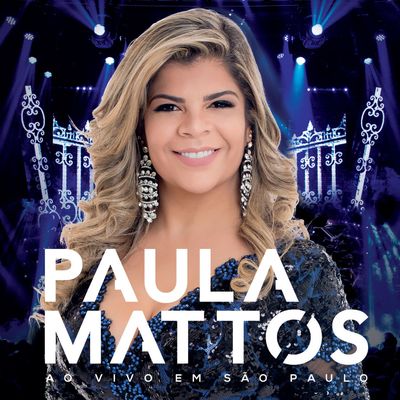 Paula Mattos Ao Vivo Em Sao Paulo