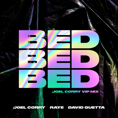 BED(Joel Corry VIP Mix)