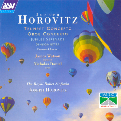 Horovitz: Trumpet Concerto; Oboe Concerto; Jubilee Serenade; Sinfonietta