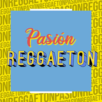 Pasión Reggaeton