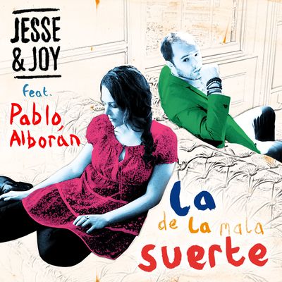 La De La Mala Suerte (feat. Pablo Alborán)