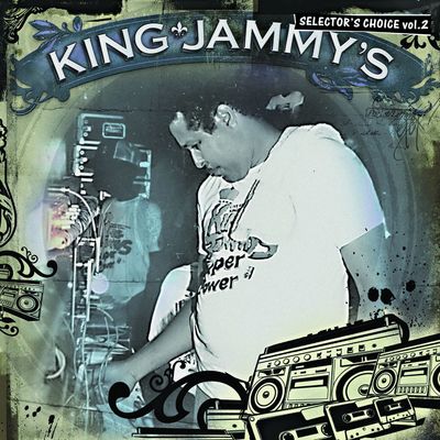 King Jammy's: Selector's Choice Vol. 2