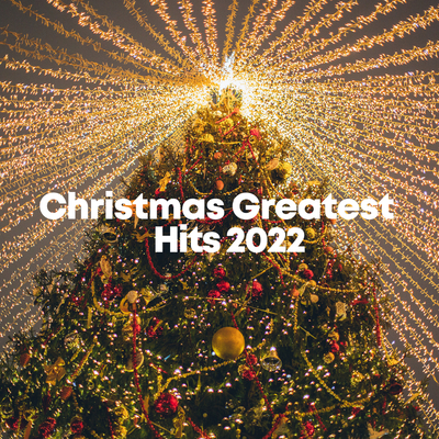 Christmas Greatest Hits 2022