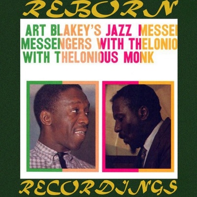 Art Blakey's Jazz Messengers with Thelonious Monk (HD Remastered)