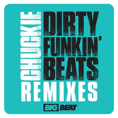 Dirty Funkin Beats Remixes