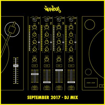 Nervous September 2017 Dj Mix