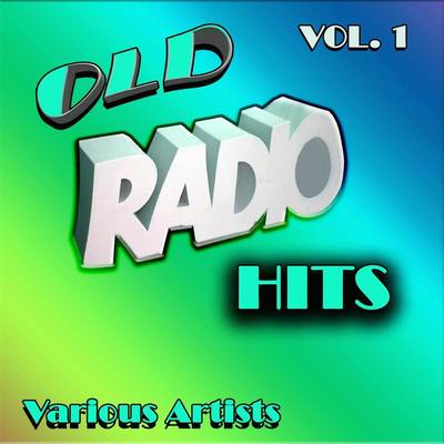 Old Radio Hits, Vol. 1