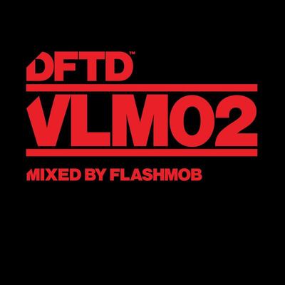DFTD VLM02 mixed by Flashmob