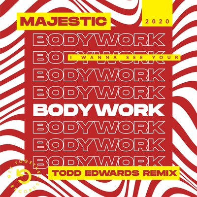 Bodywork(Todd Edwards Vocal Remix)