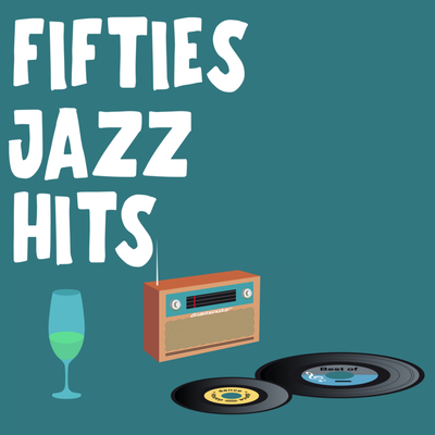 Fifties Jazz Hits