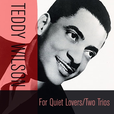 For Quiet Lovers / Two Trios