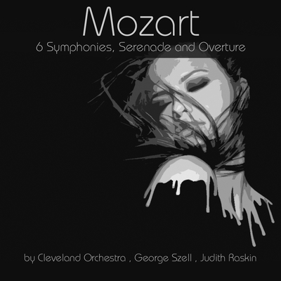 Mozart: 6 Symphonies, Serenade and Overture