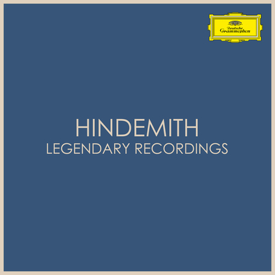 Hindemith - Legendary Recordings