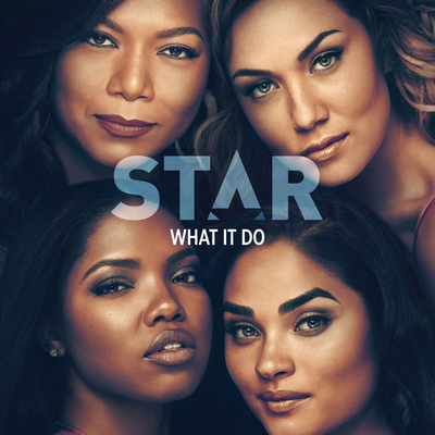 What It Do(From “Star” Season 3)