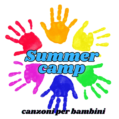 Summer camp Canzoni per bambini