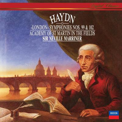 Haydn: Symphony No. 99; Symphony No. 102 (Sir Neville Marriner – Haydn: Symphonies, Volume 14)