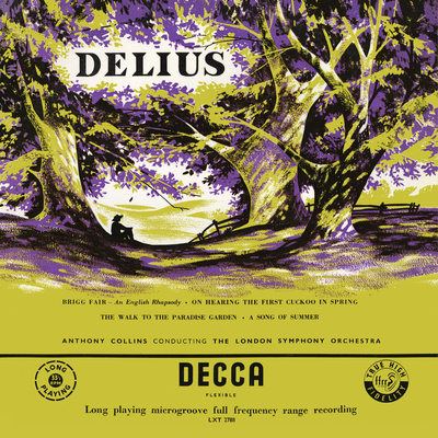 Delius: The Walk to The Paradise Garden; A Song of Summer; Brigg Fair; on Hearing The First Cuckoo in Spring; Paris (Anthony Collins Complete Decca Recordings, Vol. 12)