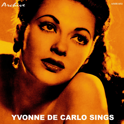 Yvonne De Carlo Sings